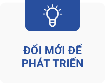 ĐỔI MỚI ĐỂ PHÁT TRIỂN